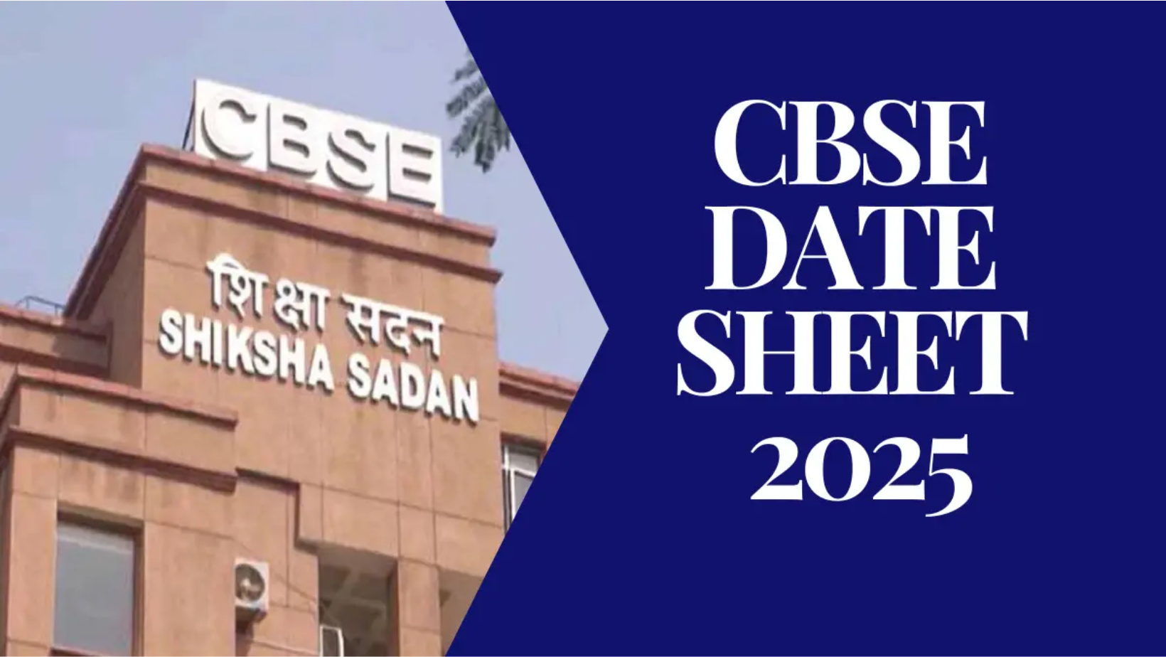 CBSE Date Sheet 2025 Announced For Class 10 and Class 12